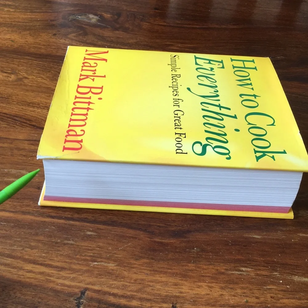 Mark Bittman - How to Cook Everything: Simple Recipes for Great Food cookbook HC